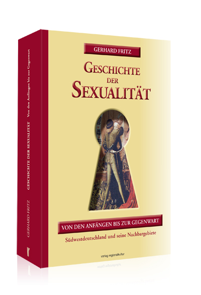 Geschichte der Sexualität Geschichte der Sexualität