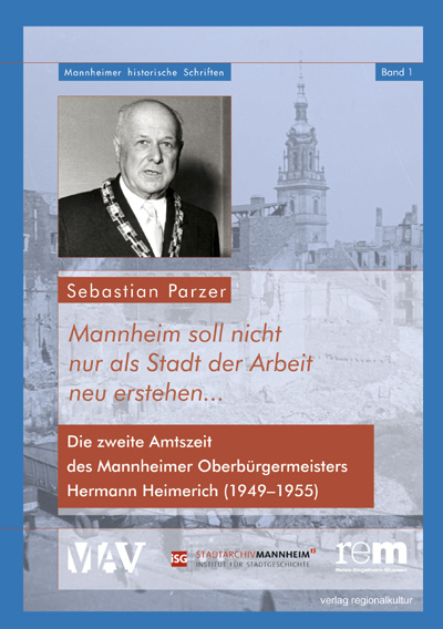 „Mannheim soll nicht nur als Stadt der Arbeit neu erstehen...“ „Mannheim soll nicht nur als Stadt der Arbeit neu erstehen...“