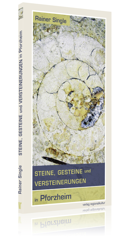 Steine, Gesteine und Versteinerungen in Pforzheim Steine, Gesteine und Versteinerungen in Pforzheim