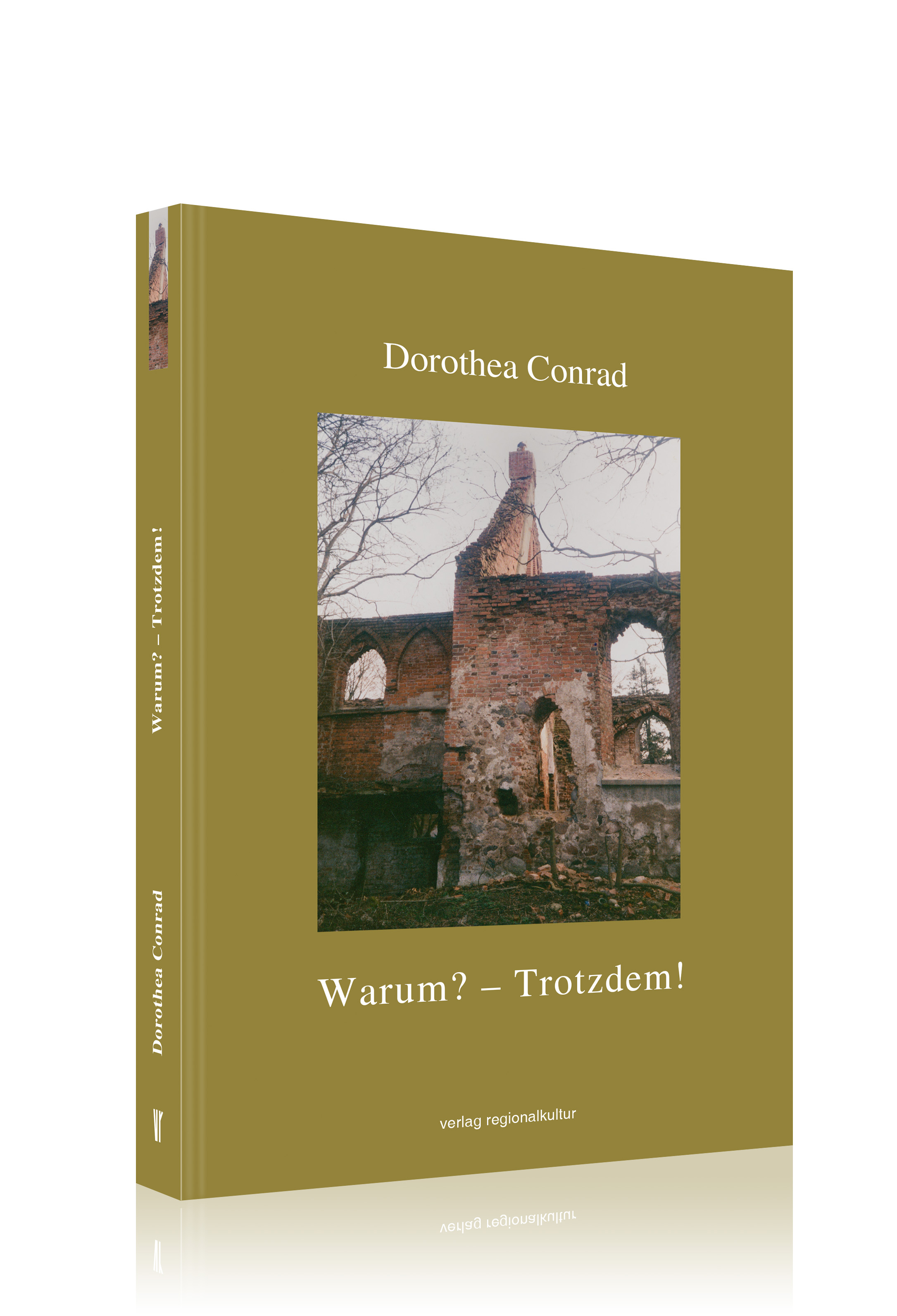 Warum? – Trotzdem! Warum? – Trotzdem!