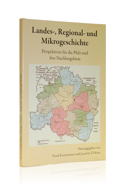 Landes-, Regional- und Mikrogeschichte Landes-, Regional- und Mikrogeschichte