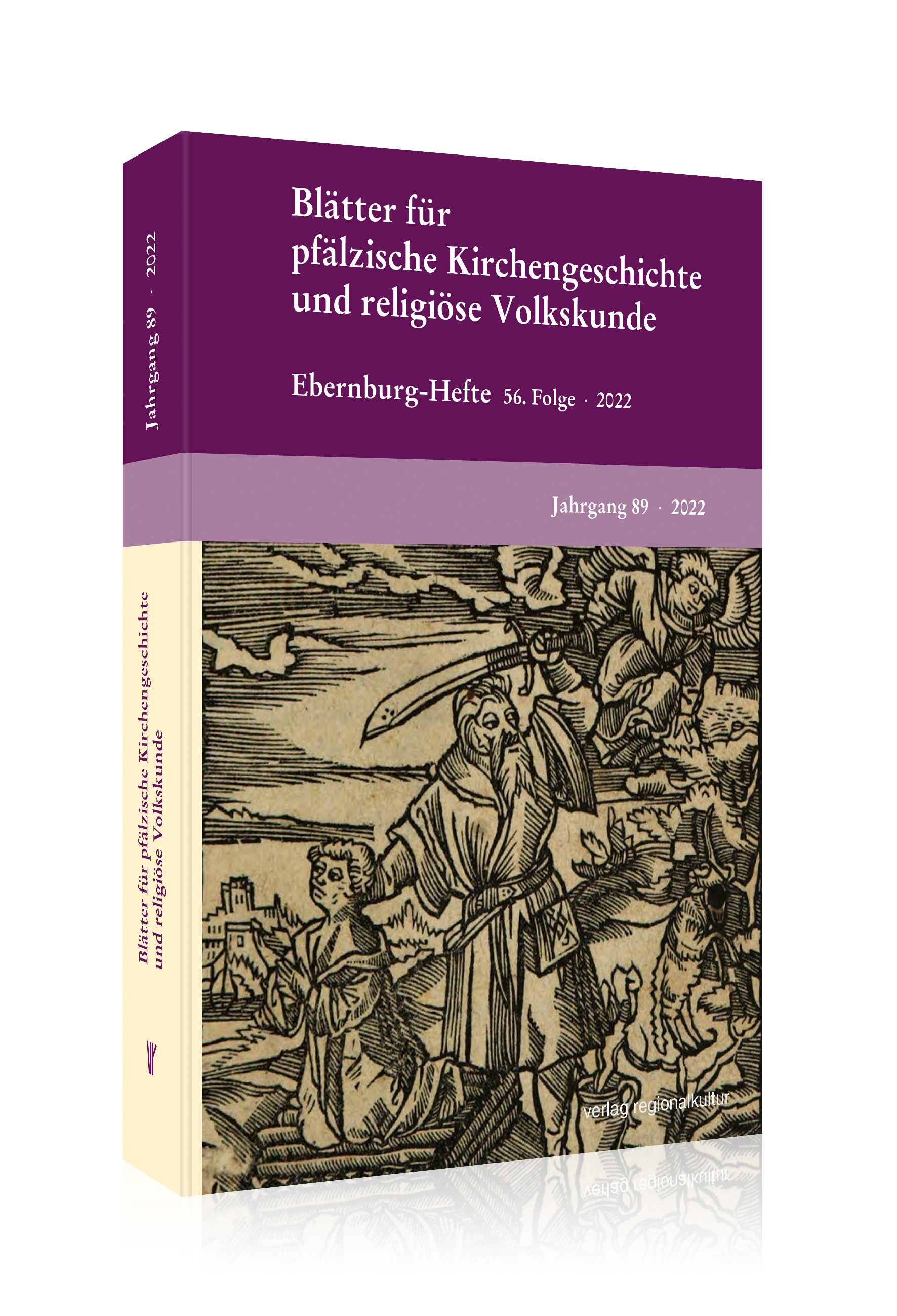 Blätter für pfälzische Kirchengeschichte und religiöse Volkskunde 2022  Blätter für pfälzische Kirchengeschichte und religiöse Volkskunde 2022