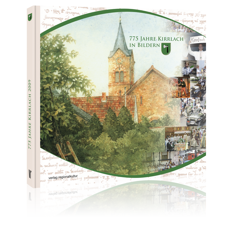 775 Jahre Kirrlach 775 Jahre Kirrlach