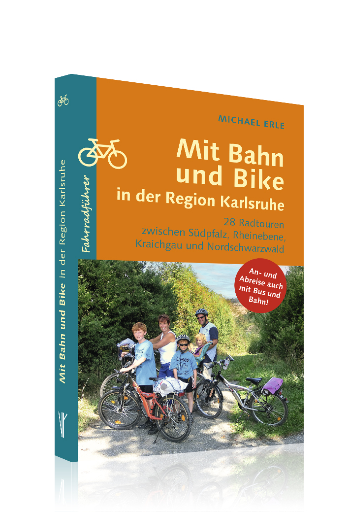 Mit Bahn und Bike in der Region Karlsruhe Mit Bahn und Bike in der Region Karlsruhe