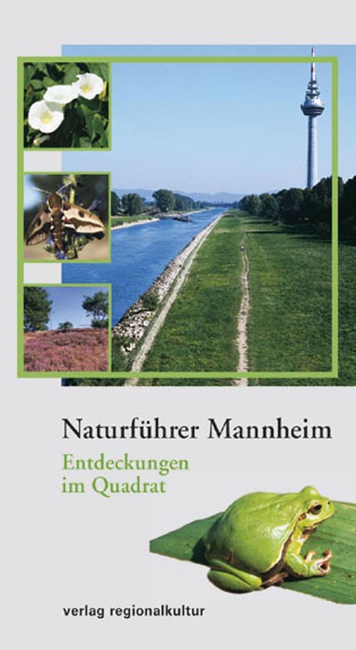 Naturführer Mannheim Naturführer Mannheim