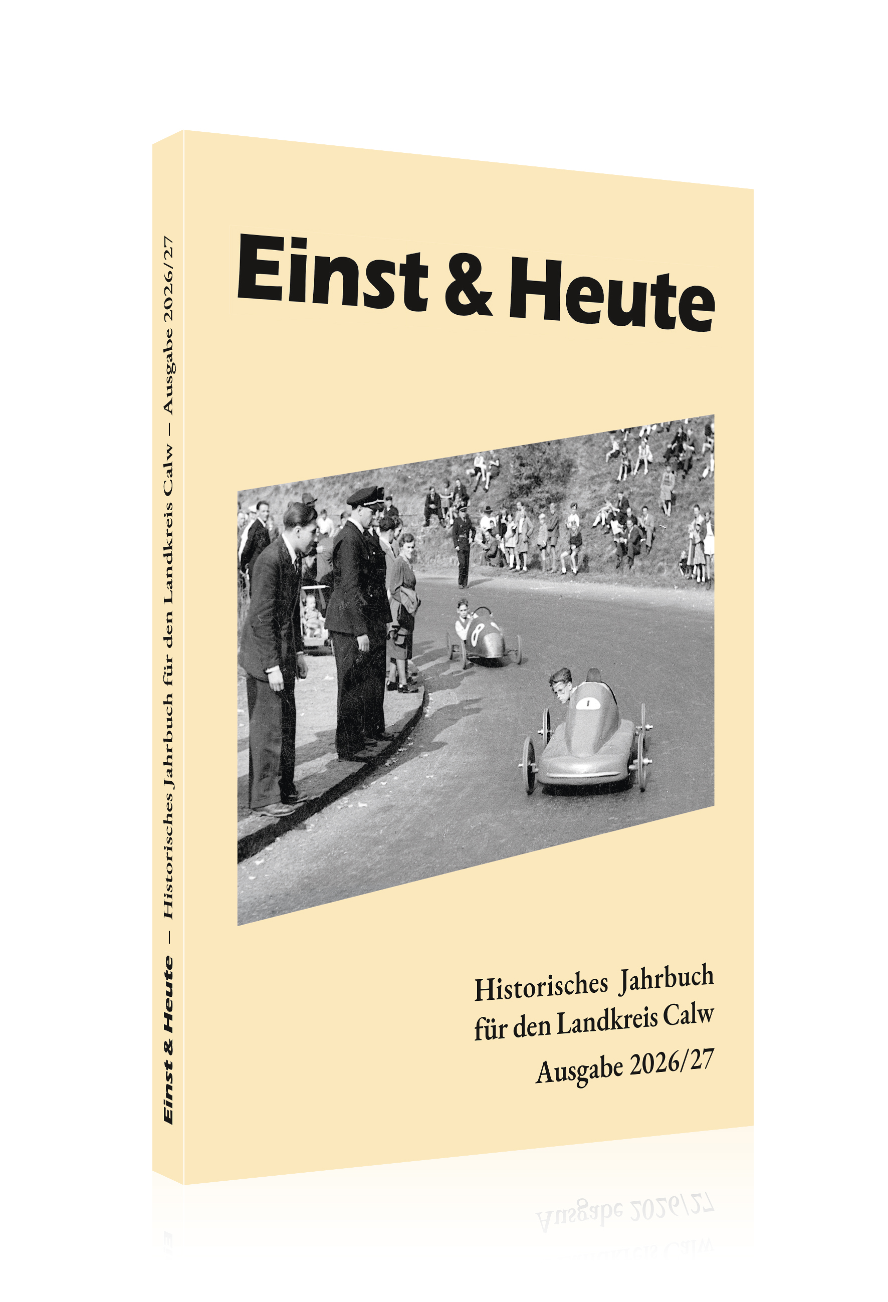Einst & Heute – Historisches Jahrbuch für den Landkreis Calw